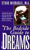 Michaels, Stase: Bedside Guide to Dreams Michaels, Stase: Bedside Guide to Dreams