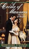 Stevens, Rosemary: A Crime of Manners