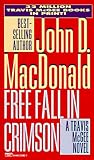 MacDonald, John D.: Free Fall in Crimson