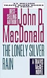 MacDonald, John D.: Lonely Silver Rain