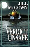 McGown, Jill: Verdict Unsafe McGown, Jill: Verdict Unsafe
