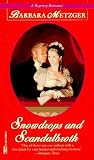 Metzger, Barbara: Snowdrops and Scandalbroth