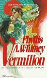 Whitney, Phyllis A.: Vermilion Whitney, Phyllis A.: Vermilion