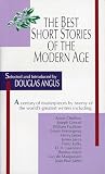 Douglas Angus: The Best Short Stories of the Modern Age