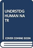 Adler, Alfred: Understanding Human Nature Adler, Alfred: Understanding Human Nature