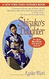 Mori, Kyoko: Shizuko's Daughter Mori, Kyoko: Shizuko's Daughter