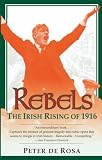De Rosa, Peter: Rebels De Rosa, Peter: Rebels