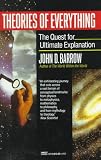 Barrow, John D.: Theories of Everything : The Quest for Ultimate Explanation Barrow, John D.: Theories of Everything : The Quest for Ultimate Explanation