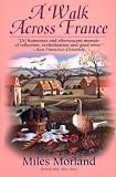 Morland, Miles: A Walk Across France
