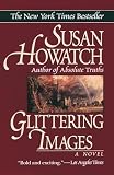 Howatch, Susan: Glittering Images Howatch, Susan: Glittering Images