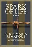 Remarque, Erich Maria: Spark of Life