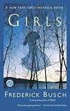 Busch, Frederick: Girls Busch, Frederick: Girls