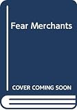 McBain, Ed: The Fear Merchants: Ed McBain, Richard S. Prather, Erle Stanley Gardner