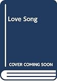 Kennedy, Adam: Love Song Kennedy, Adam: Love Song