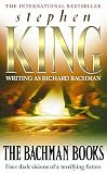 King, Stephen: The Bachman Books King, Stephen: The Bachman Books