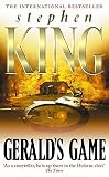 King, Stephen: Gerald's Game King, Stephen: Gerald's Game