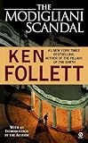 Follett, Ken: The Modigliani Scandal Follett, Ken: The Modigliani Scandal