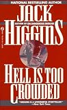Higgins, Jack: Hell Is Too Crowded Higgins, Jack: Hell Is Too Crowded