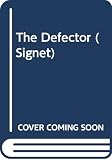 Anthony, Evelyn: The Defector Anthony, Evelyn: The Defector