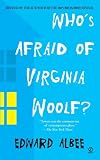Albee, Edward: Who's Afraid of Virginia Woolf? Albee, Edward: Who's Afraid of Virginia Woolf?