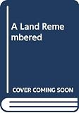 Smith, Patrick D.: A Land Remembered