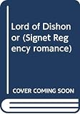Layton, Edith: Lord of Dishonor Layton, Edith: Lord of Dishonor