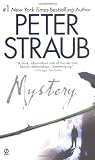 Straub, Peter: Mystery Straub, Peter: Mystery