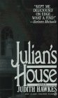 Hawkes, Judith: Julian's House