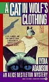 Adamson, Lydia: A Cat in Wolf's Clothing Adamson, Lydia: A Cat in Wolf's Clothing