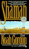 Gordon, Noah: Shaman
