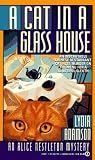 Adamson, Lydia: A Cat in a Glass House Adamson, Lydia: A Cat in a Glass House