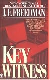 Freedman, J. F.: Key Witness