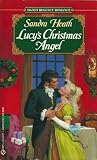 Lucy's Christmas Angel (0451185072) by Heath, Sandra Heath, Sandra: Lucy's Christmas Angel
