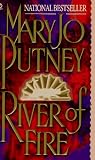 Putney, Mary Jo: River of Fire Putney, Mary Jo: River of Fire