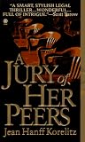 Korelitz, Jean H.: A Jury of Her Peers