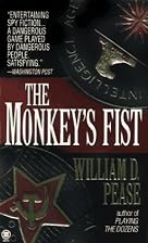 The Monkey's Fist by William D. Pease