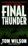 Wilson, Tom: Final Thunder