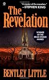 Little, Bentley: The Revelation Little, Bentley: The Revelation