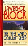 Block, Lawrence: The Thief Who Couldn't Sleep Block, Lawrence: The Thief Who Couldn't Sleep