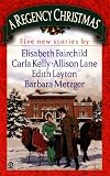 Fairchild, Elisabeth: A Regency Christmas 1998