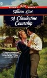 Lane, Allison: Clandestine Courtship Lane, Allison: Clandestine Courtship