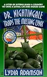 Adamson, Lydia: Dr. Nightingale Traps the Missing Lynx Adamson, Lydia: Dr. Nightingale Traps the Missing Lynx