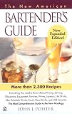 Poister, John J.: The New American Bartender's Guide Poister, John J.: The New American Bartender's Guide
