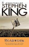 King, Stephen: Roadwork