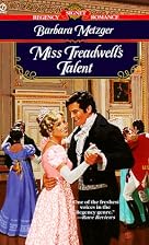Miss Treadwell's Talent by Barbara Metzger