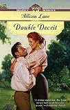 Lane, Allison: Double Deceit Lane, Allison: Double Deceit