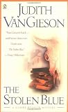 Van Gieson, Judith: The Stolen Blue Van Gieson, Judith: The Stolen Blue
