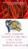 Metzger, Barbara: The Grand Hotel