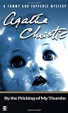 By the Pricking of My Thumbs (0451200527) by Christie, Agatha Christie, Agatha: By the Pricking of My Thumbs