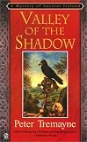 Tremayne, Peter: Valley of the Shadow